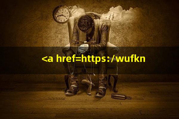 <a href=https://wufkn.cn/tag/changchengwuxianxinyongqia target=_blank class=infotextkey>长城无限信用卡</a>?<a href=https://wufkn.cn/tag/changchengvisaqia target=_blank class=infotextkey>长城visa卡</a>?